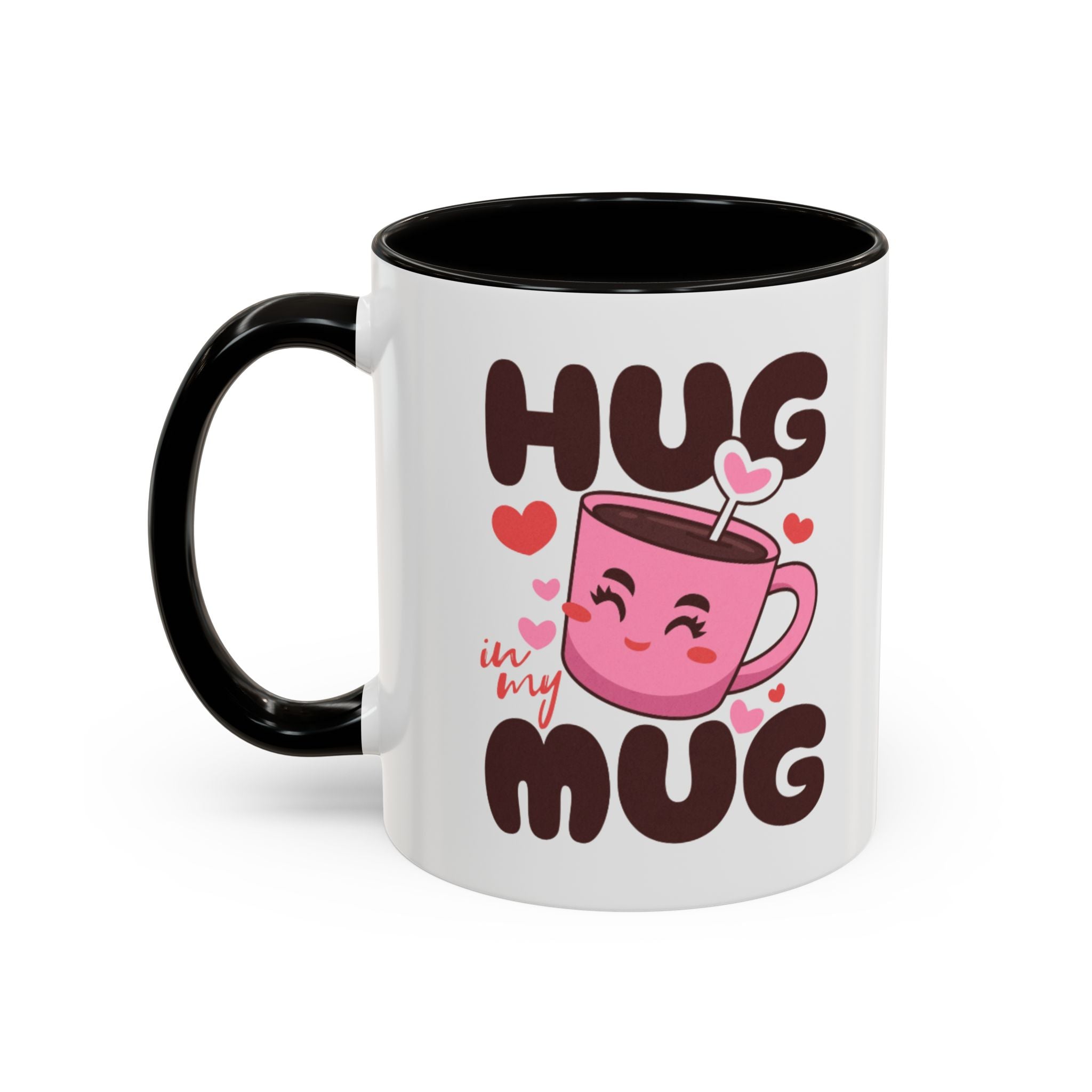Hug in My Mug Mug | Cute Pink Cup, Heart Coffee Design