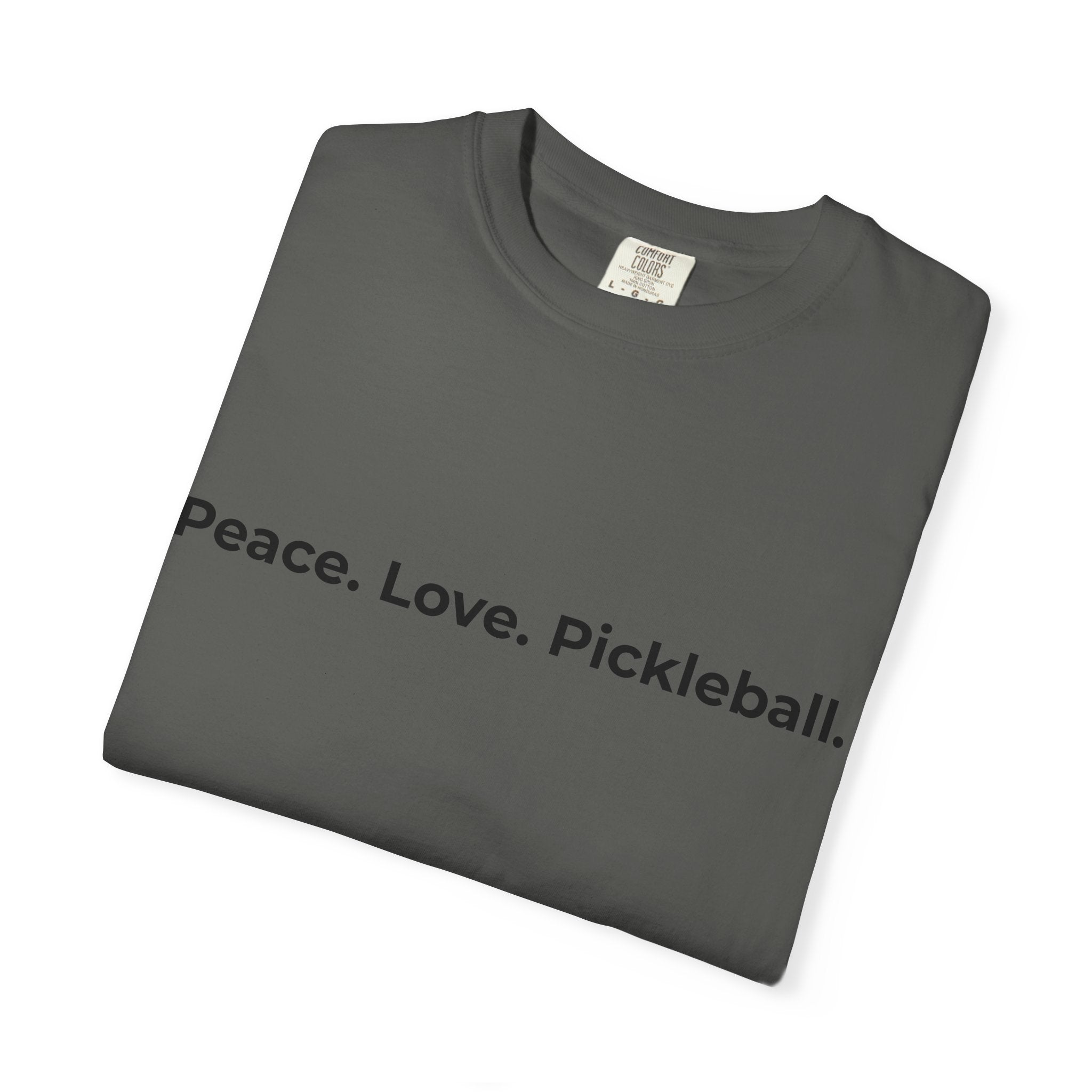 Peace. Love. Pickleball. T-Shirt | Minimalist Text Tennis Paddle Shirt