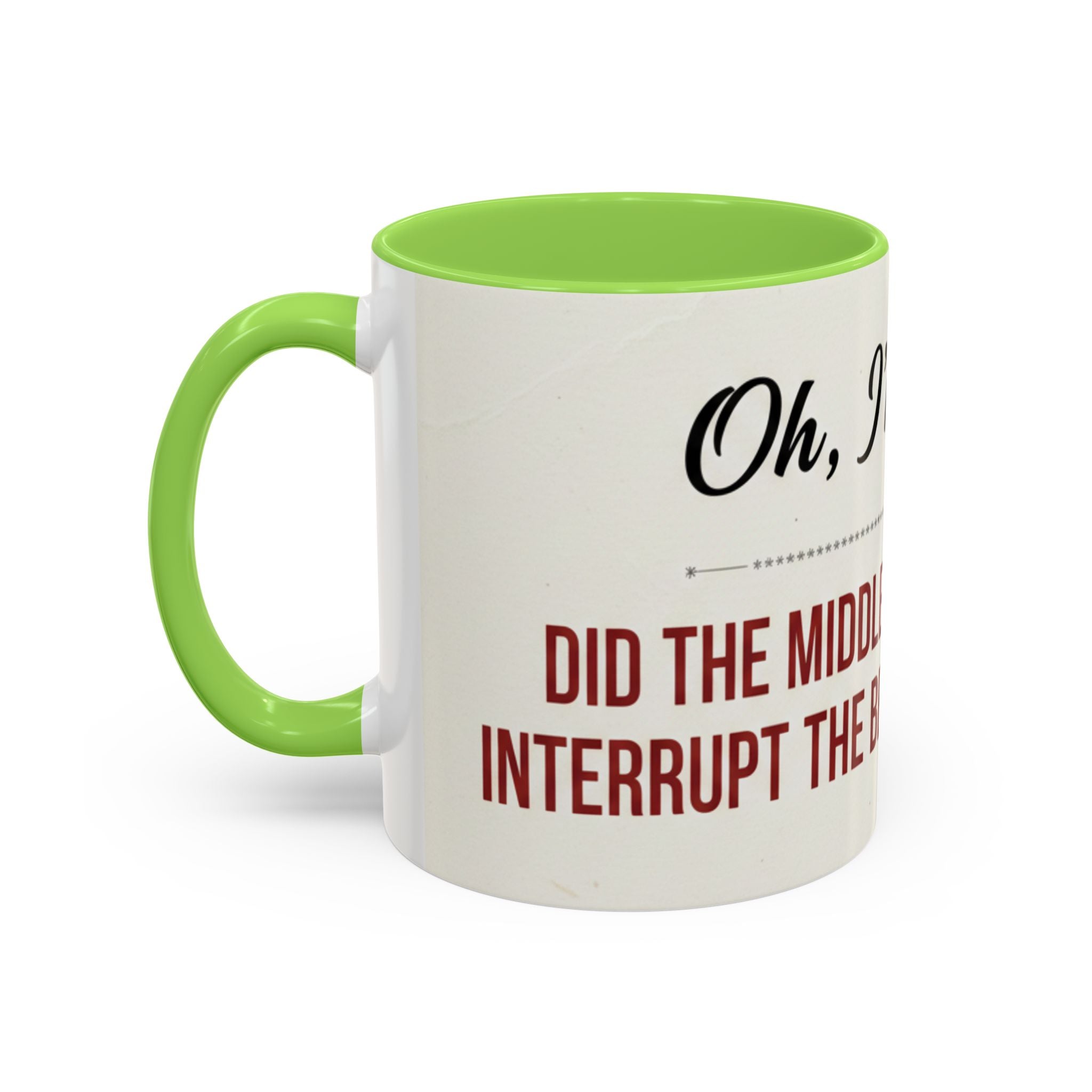 I'm Sorry Coffee Mug | Funny Sarcastic Witty Quote Mug