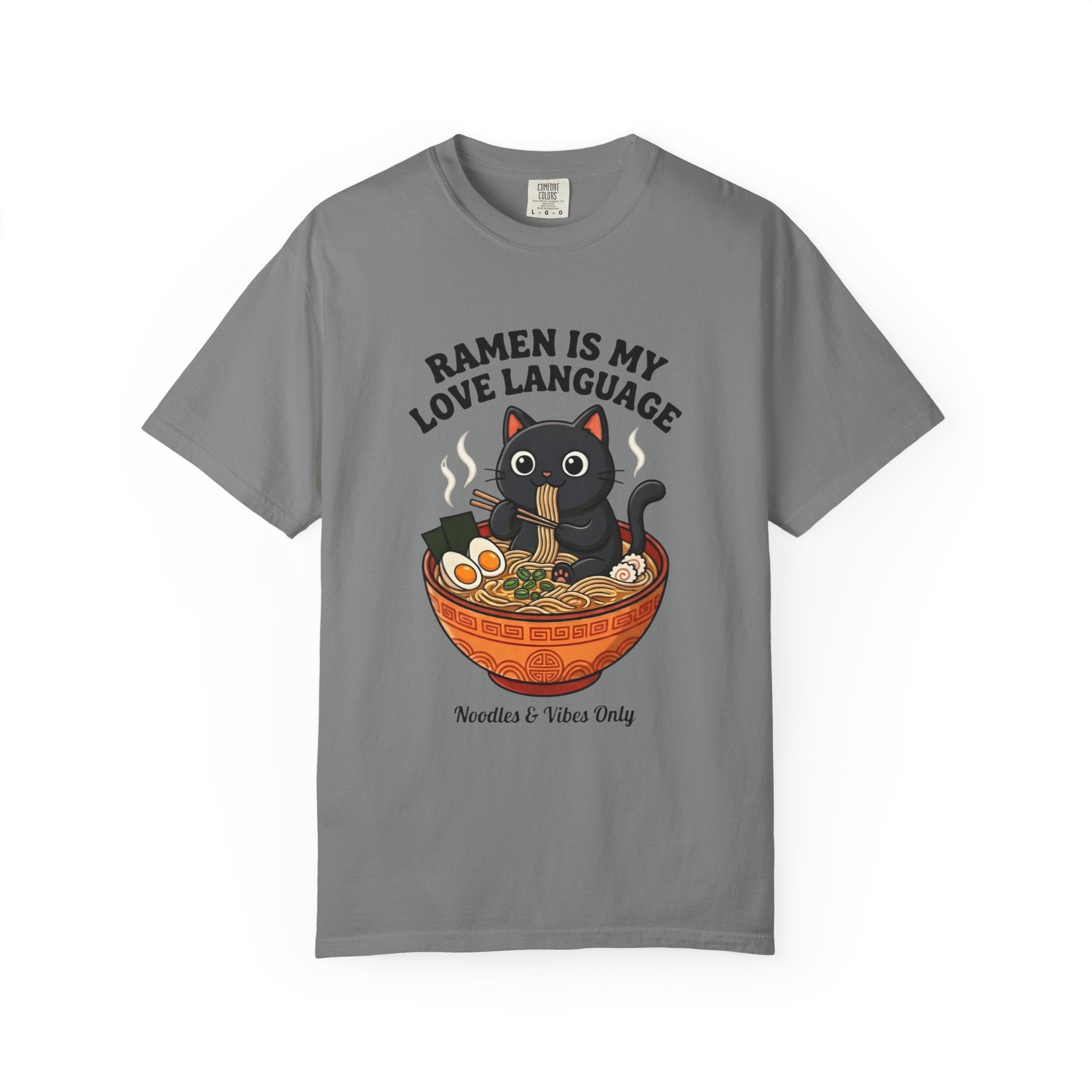 Ramen Is My Love Language T-shirt | Cat in Ramen Bowl Noodles Vibes Tee