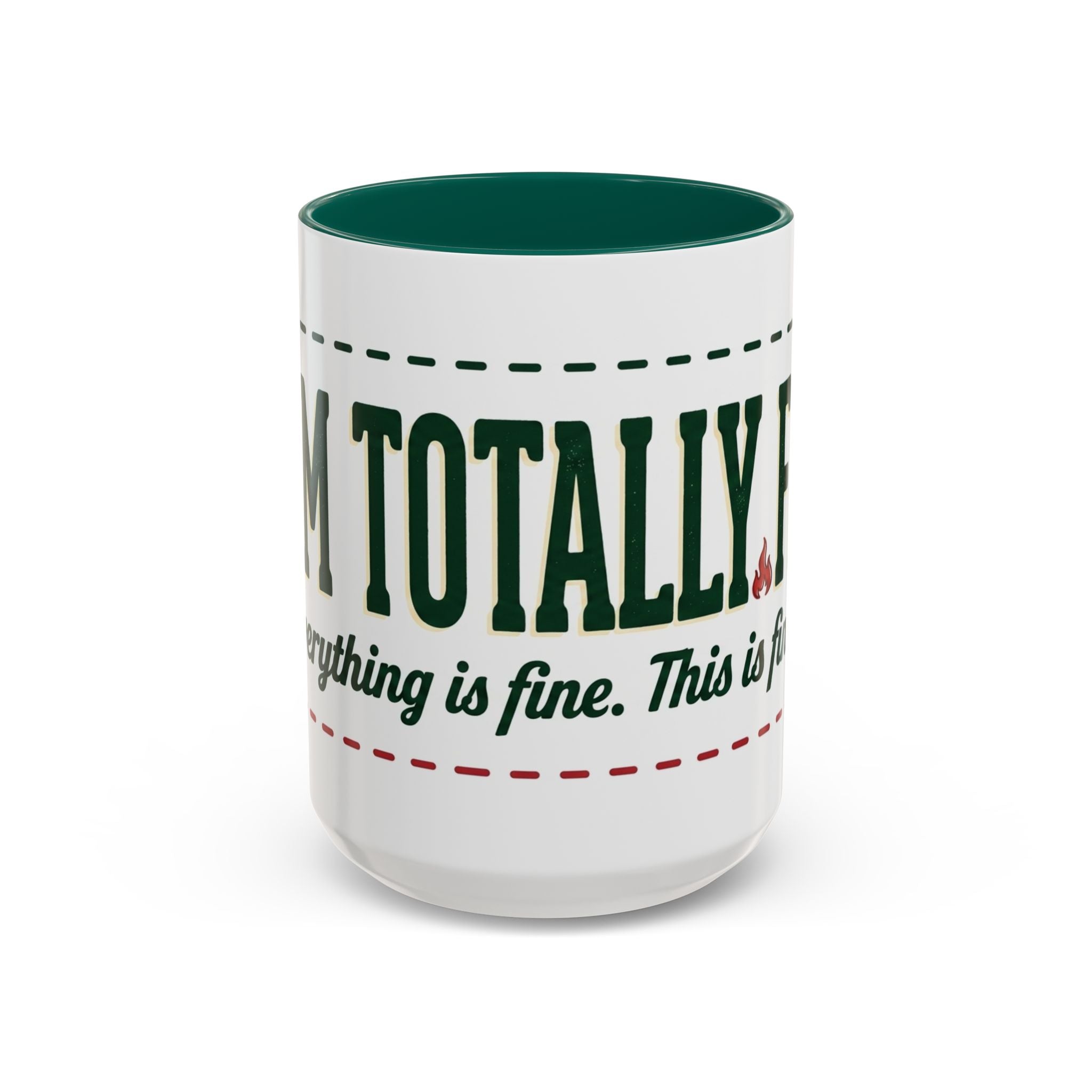 Everything Is Fine funny quote Mug | Colorful 11oz 15oz