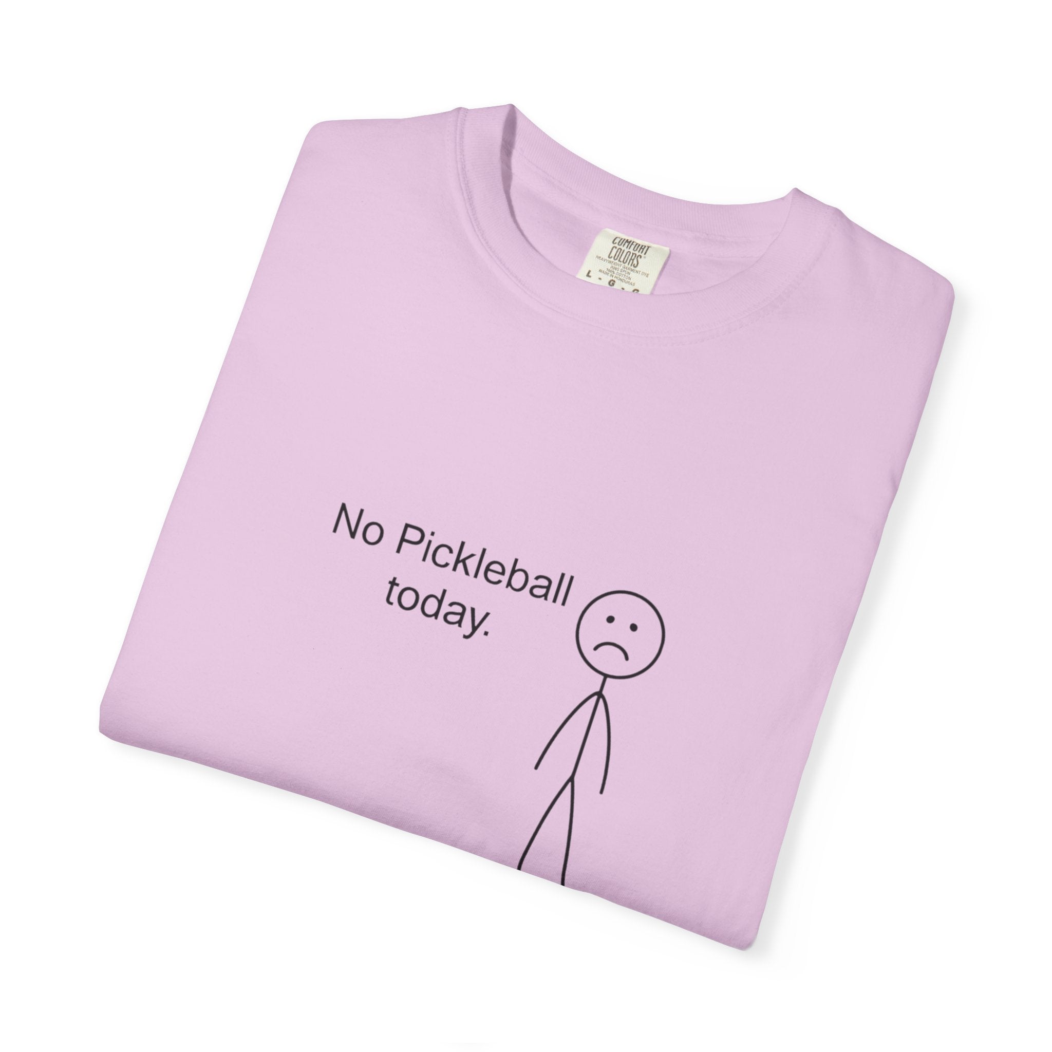 No Pickleball Today T-shirt | Stick Figure Funny Pickleball Shirt