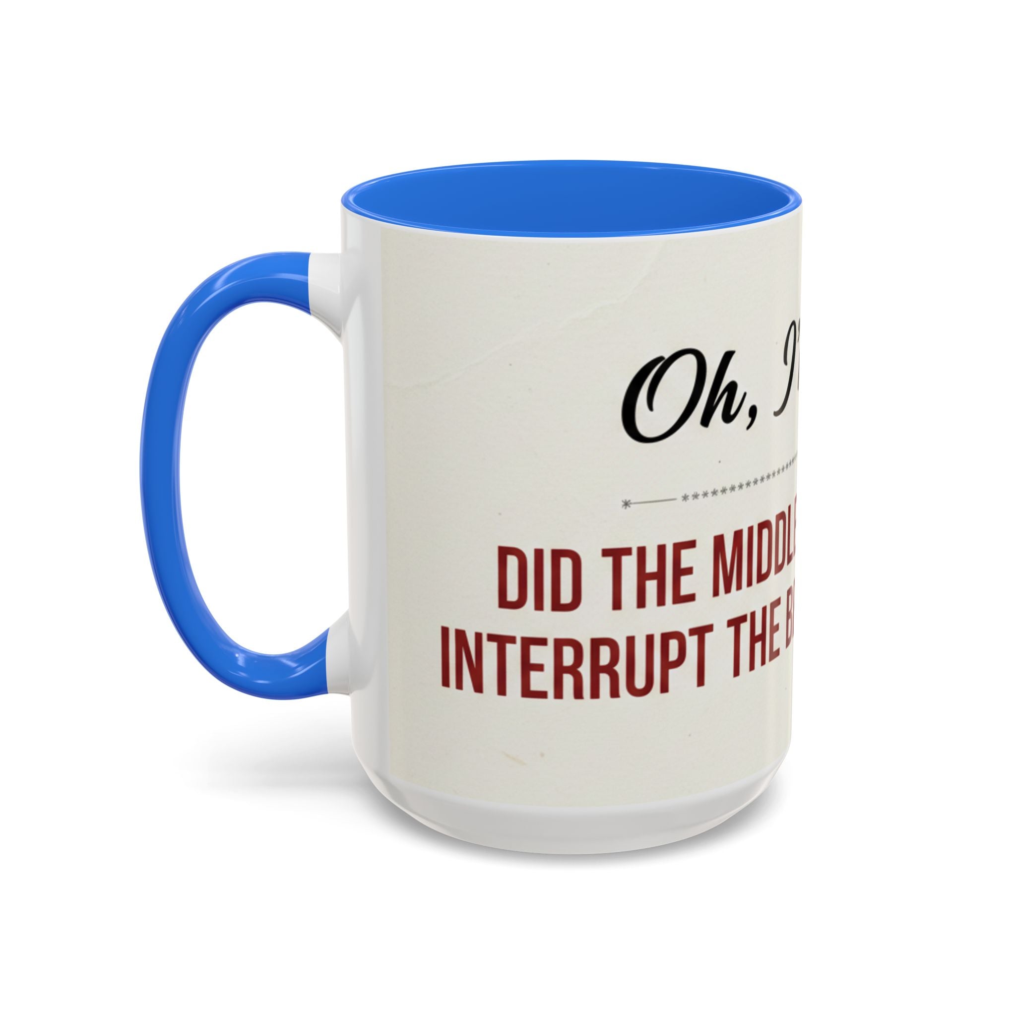 I'm Sorry Coffee Mug | Funny Sarcastic Witty Quote Mug