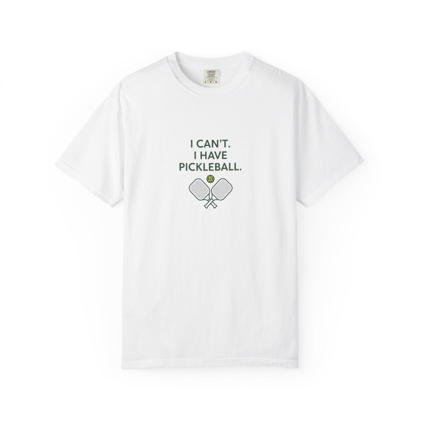 I Can't I Have Pickleball T-Shirt | Pickleball Paddles Graphic Tee