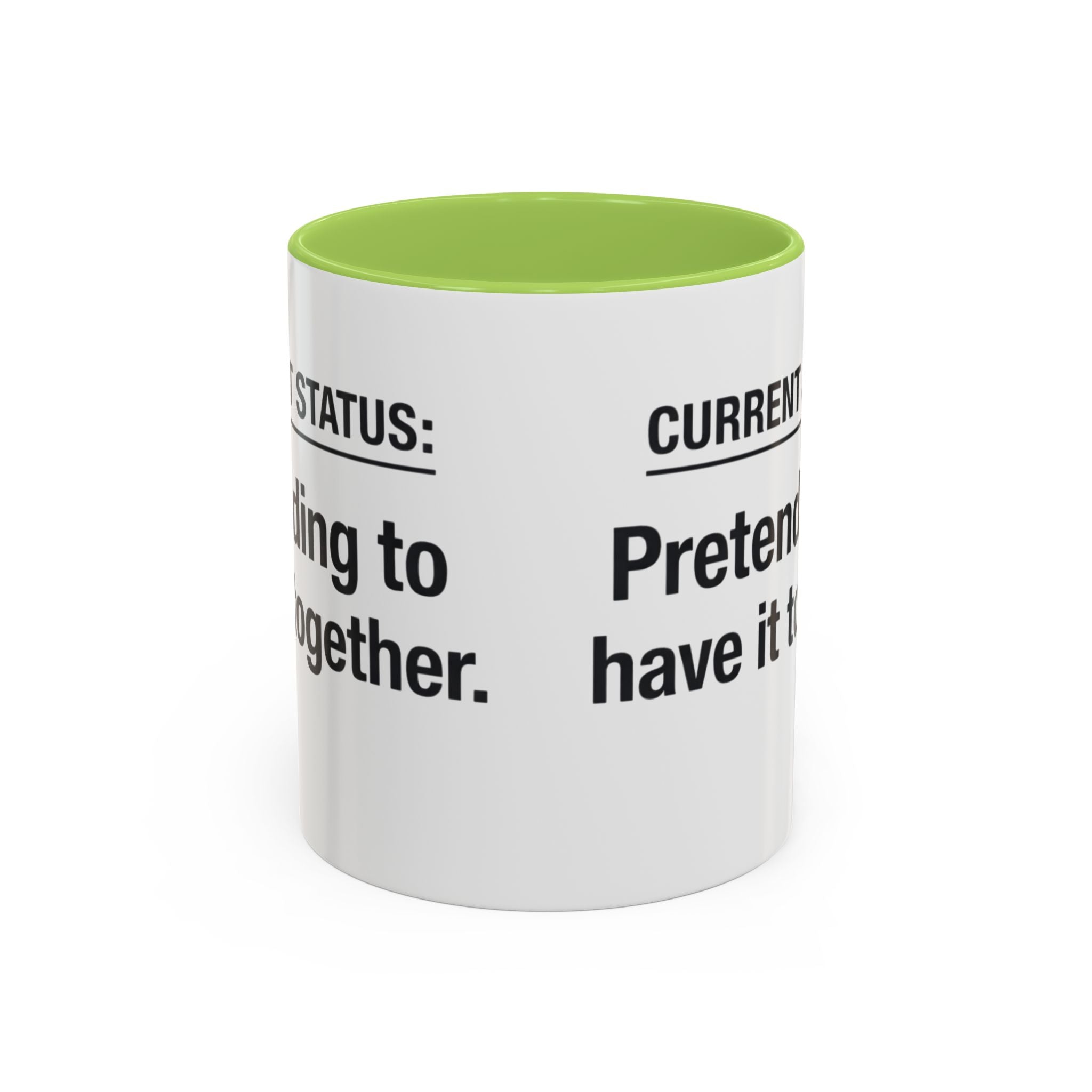 Current Status: Pretending to Have It Together mug | Accent Coffee Mug