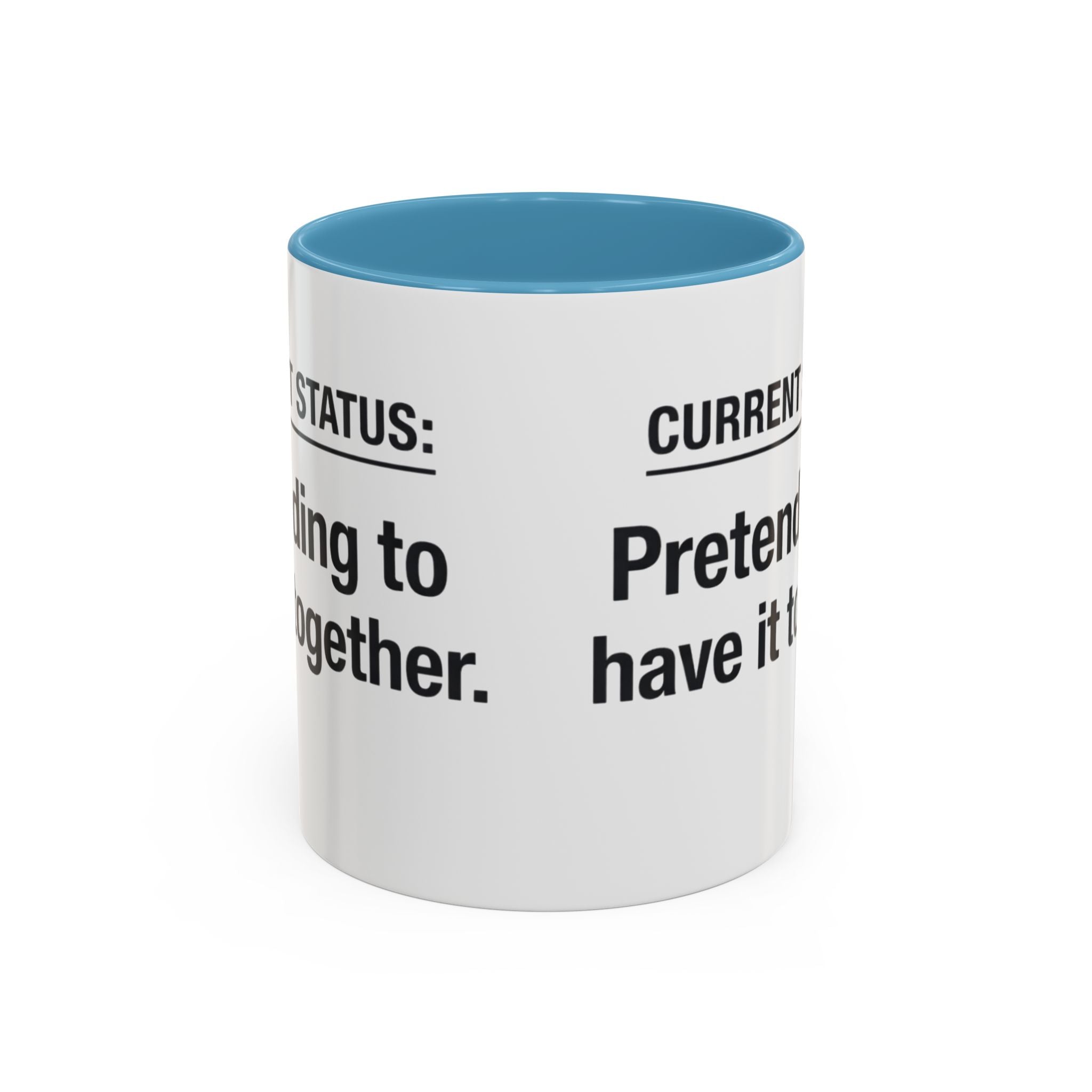 Current Status: Pretending to Have It Together mug | Accent Coffee Mug