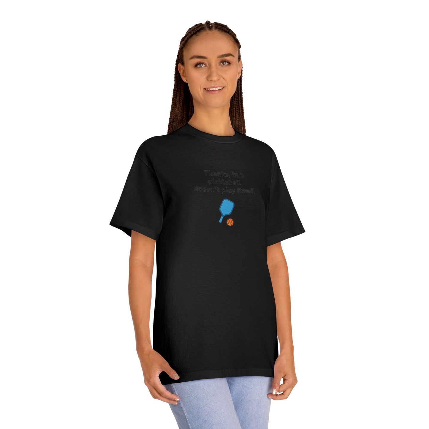 Pickleball Doesnt Play By Itself T-Shirt | Paddle Graphic Tee