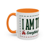 Everything Is Fine funny quote Mug | Colorful 11oz 15oz