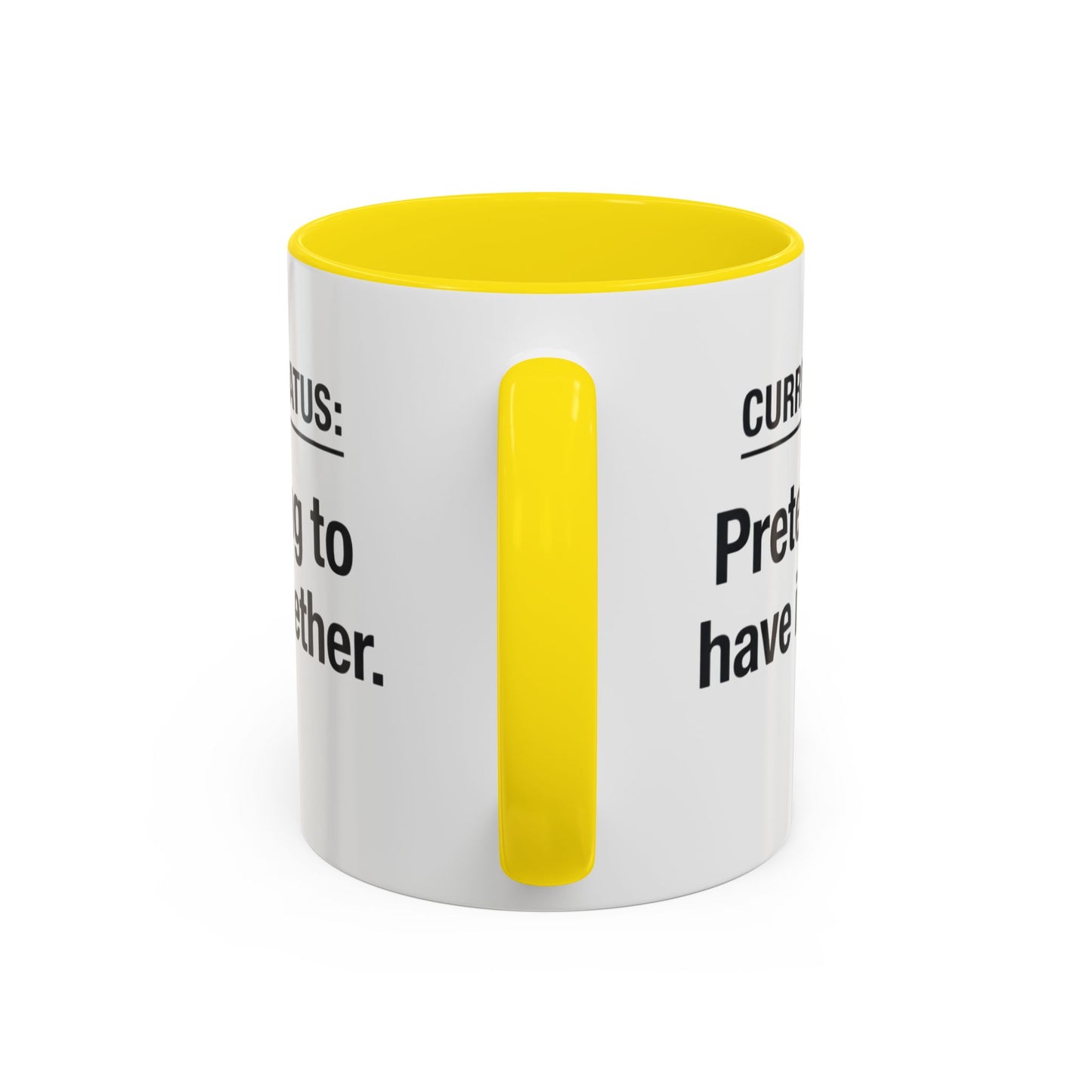 Current Status: Pretending to Have It Together mug | Accent Coffee Mug
