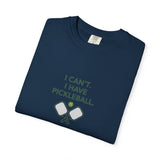 I Can't I Have Pickleball T-Shirt | Pickleball Paddles Graphic Tee