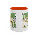 You Are My Cup Of Tea mug | Ceramic Tea Quote Mug, 11oz 15oz