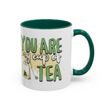 You Are My Cup Of Tea mug | Ceramic Tea Quote Mug, 11oz 15oz