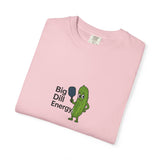 Big Dill Energy T-shirt | Pickle Character Illustration