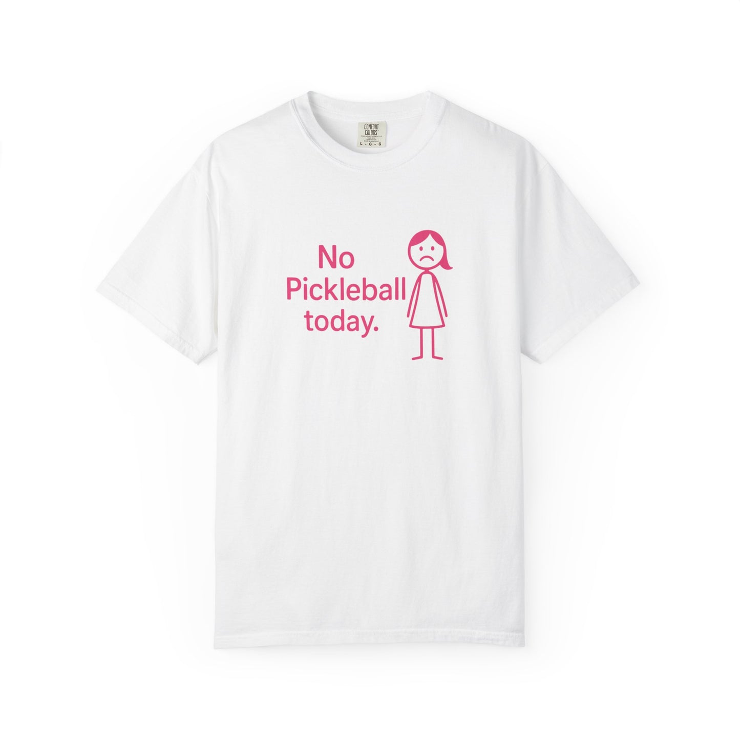 No Pickleball Today T-shirt | Funny Pickleball Saying, Pink Stick Figure Design
