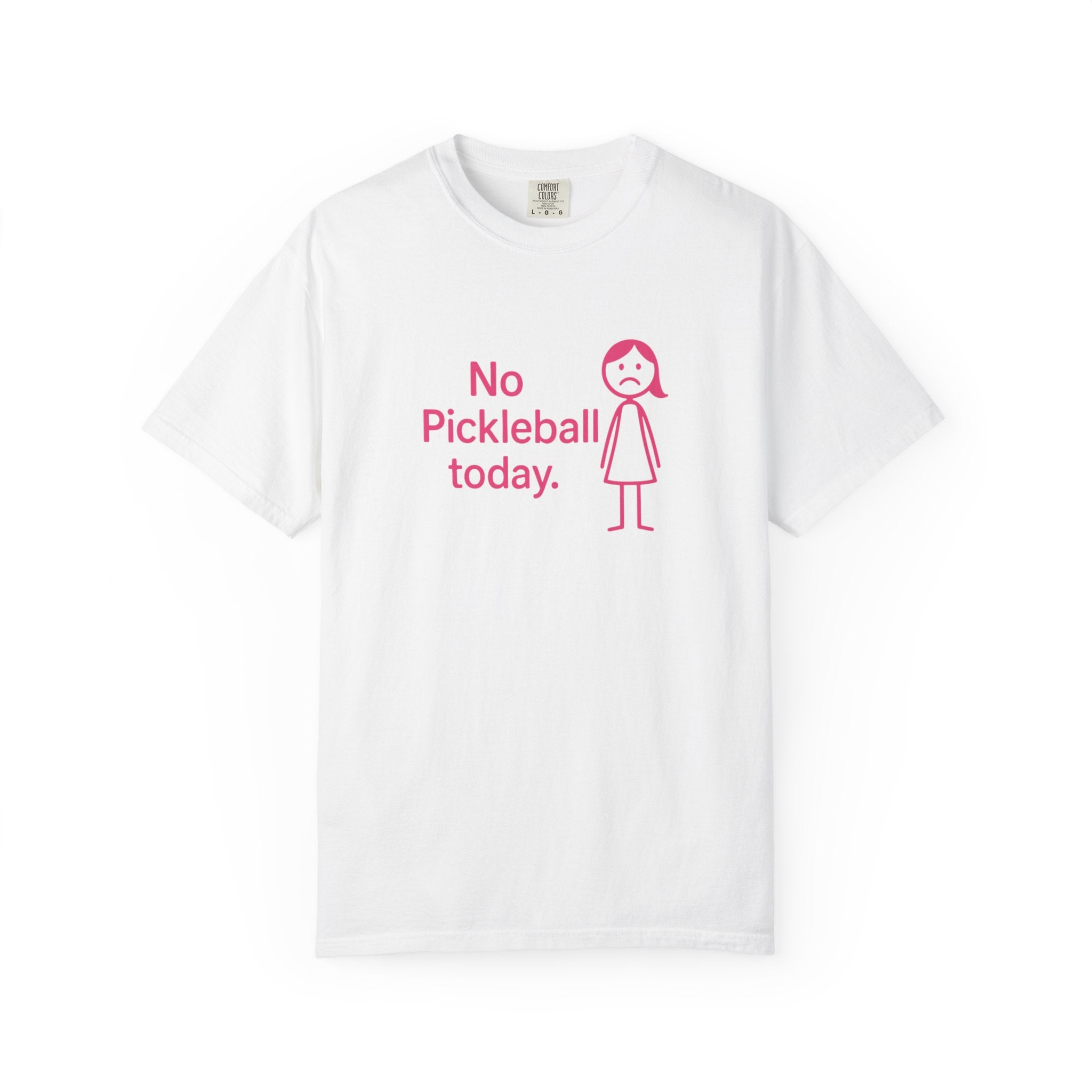 No Pickleball Today T-shirt | Funny Pickleball Saying, Pink Stick Figure Design