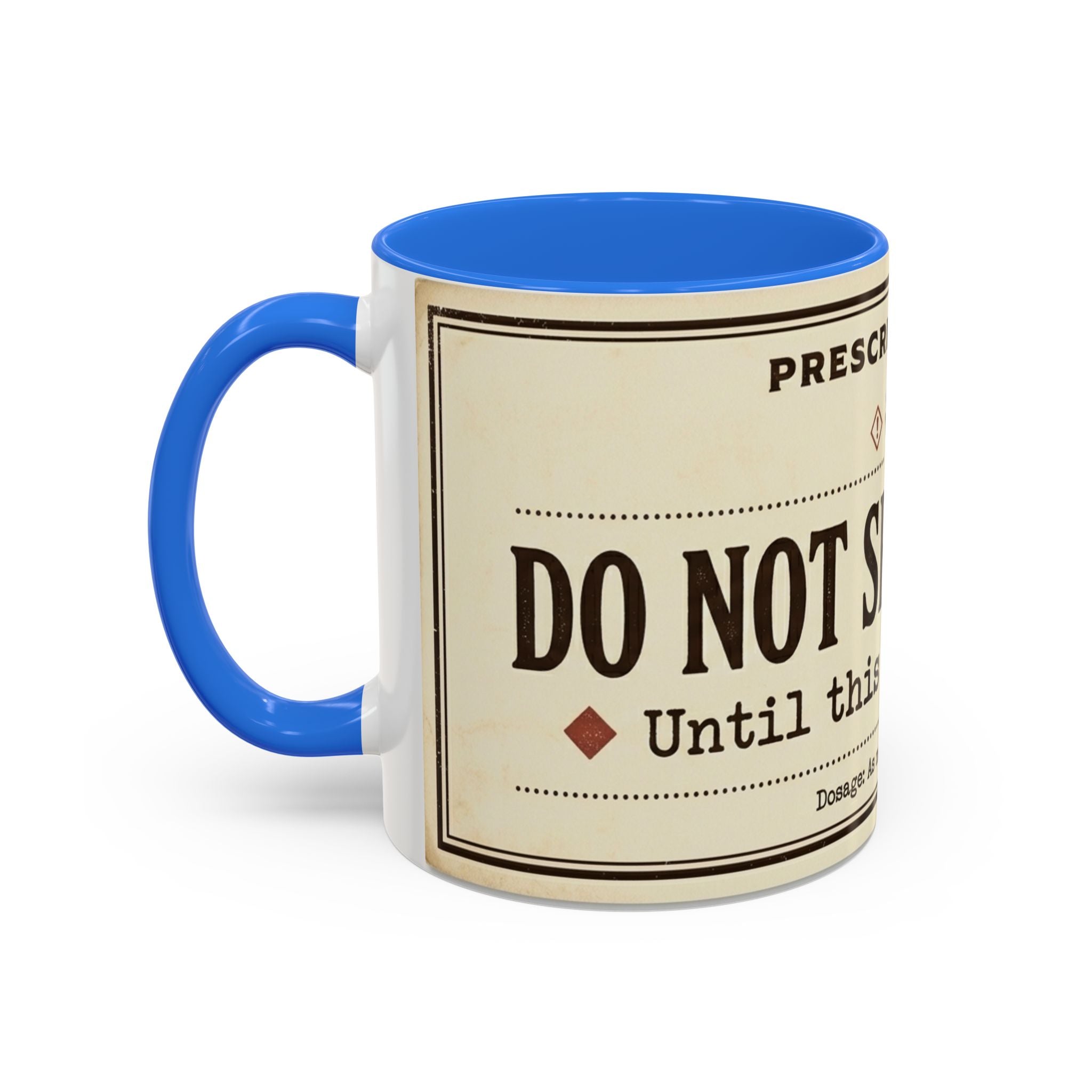 Do Not Speak To Me Mug | Prescription Coffee Mug, Funny Morning Quote