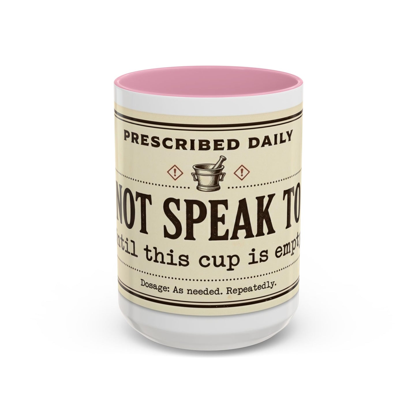 Do Not Speak To Me Mug | Prescription Coffee Mug, Funny Morning Quote