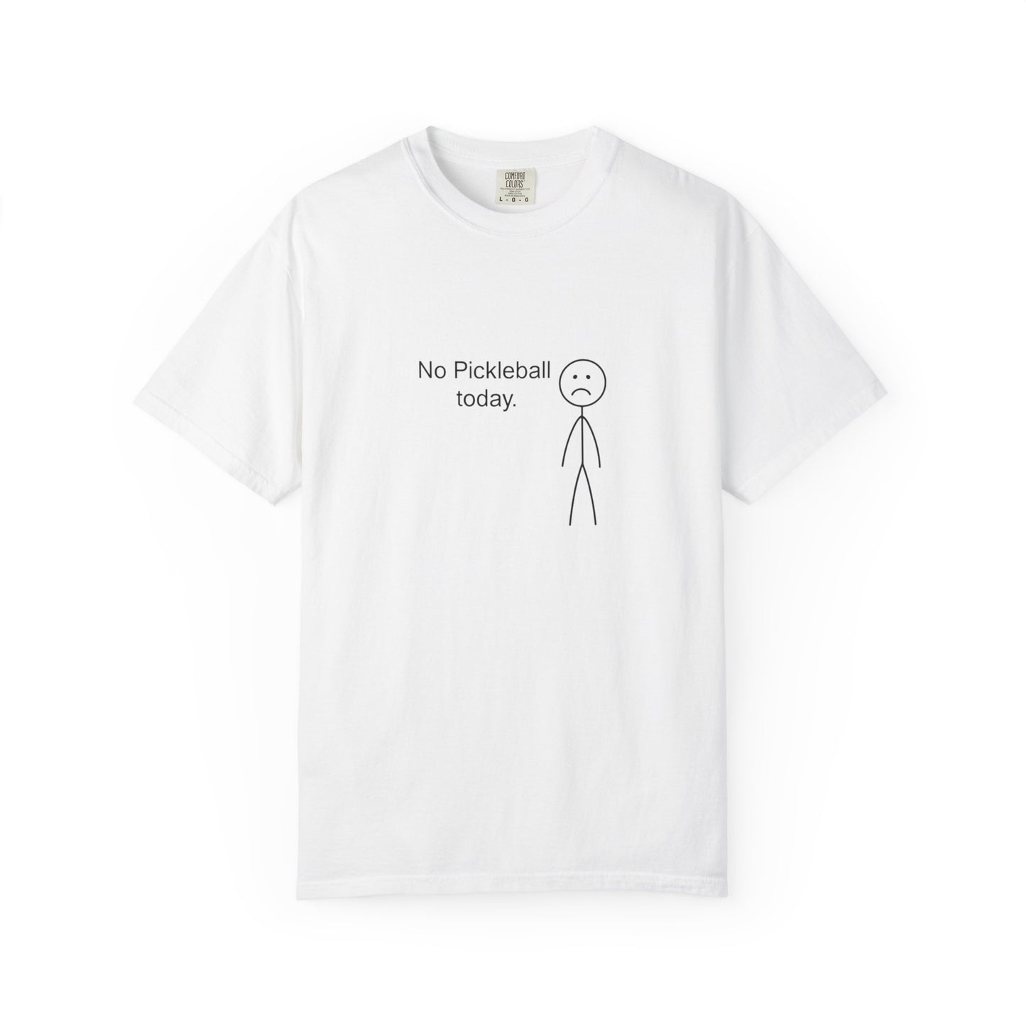 No Pickleball Today T-shirt | Stick Figure Funny Pickleball Shirt