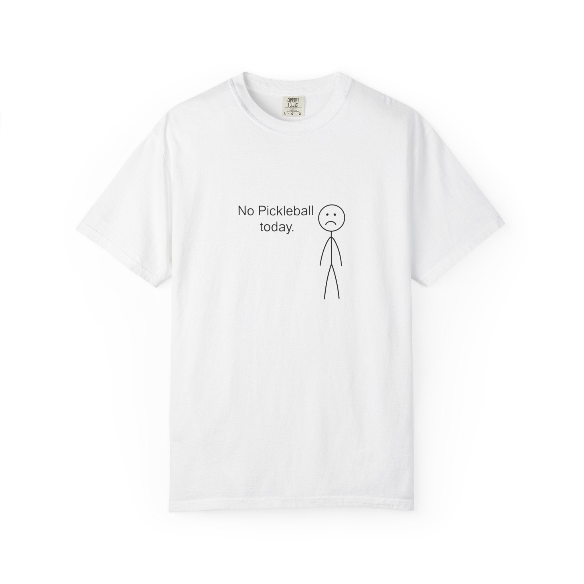 No Pickleball Today T-shirt | Stick Figure Funny Pickleball Shirt