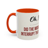 I'm Sorry Coffee Mug | Funny Sarcastic Witty Quote Mug