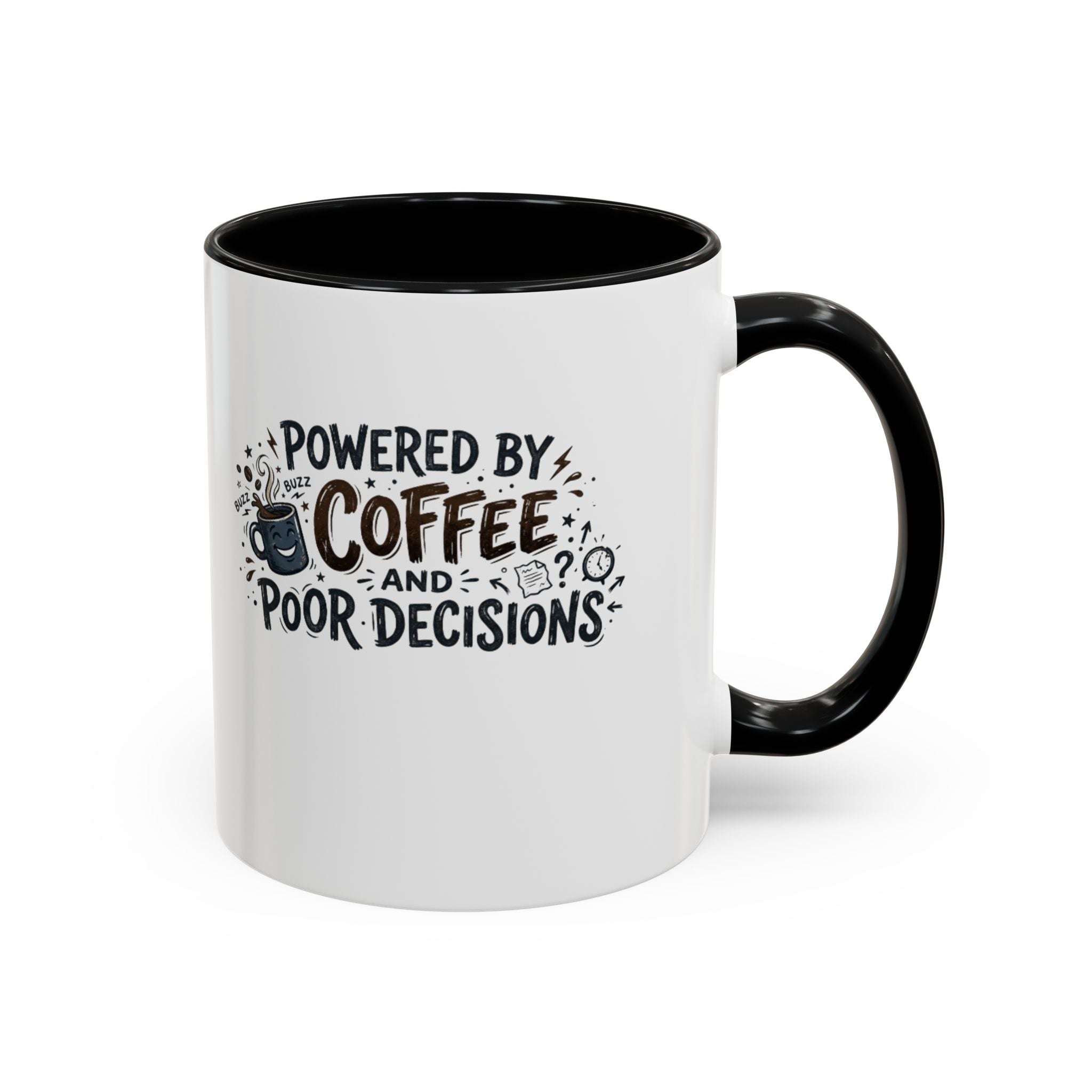 Powered by Coffee and Poor Decisions Mug | Accent Coffee Mug 11oz 15oz