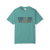 This Is The Best Day Ever shirt | Retro floral typography tee
