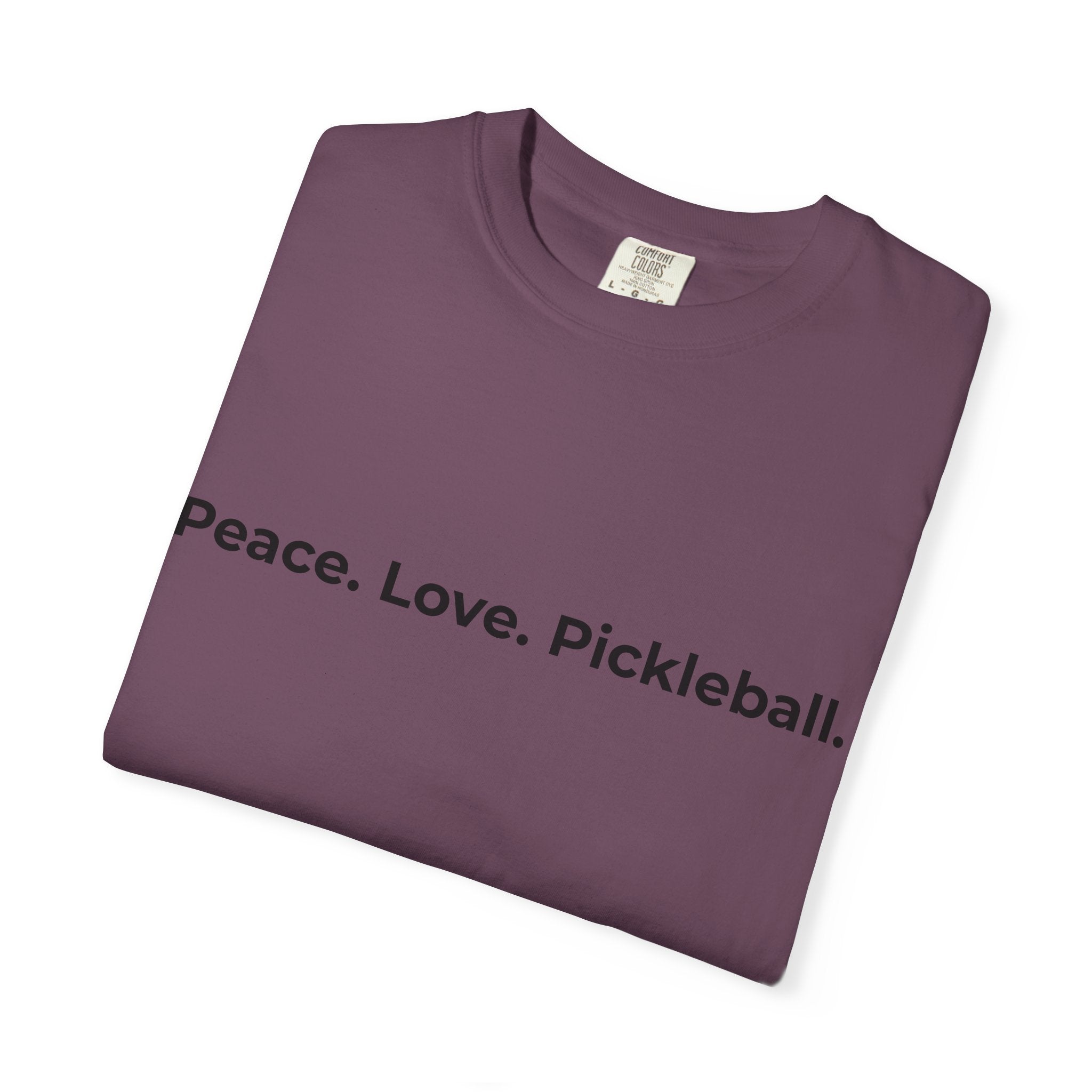 Peace. Love. Pickleball. T-Shirt | Minimalist Text Tennis Paddle Shirt