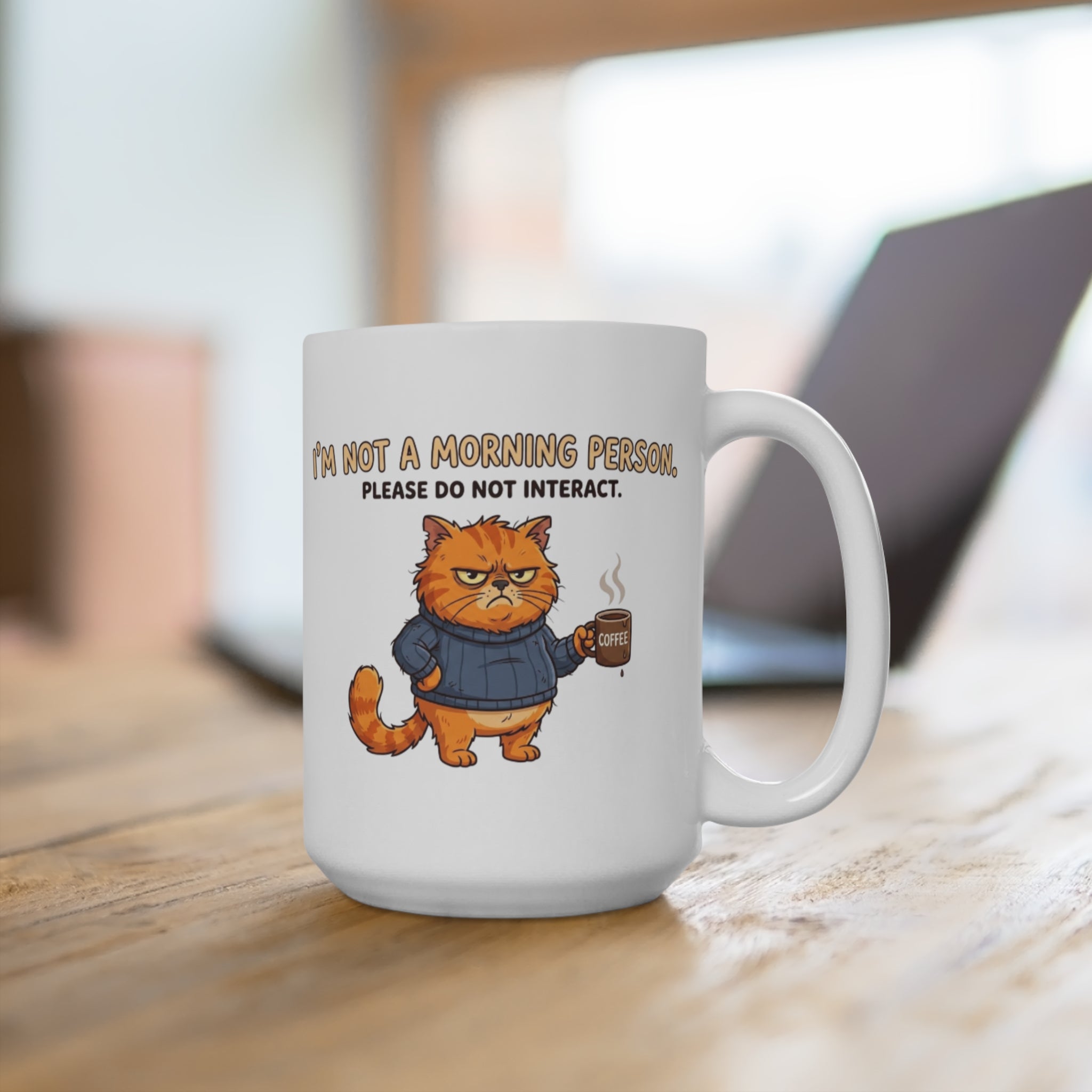 Grumpy Cat with Coffee mug | I'm Not a Morning Person Mug, Funny Cat Illustration 15oz