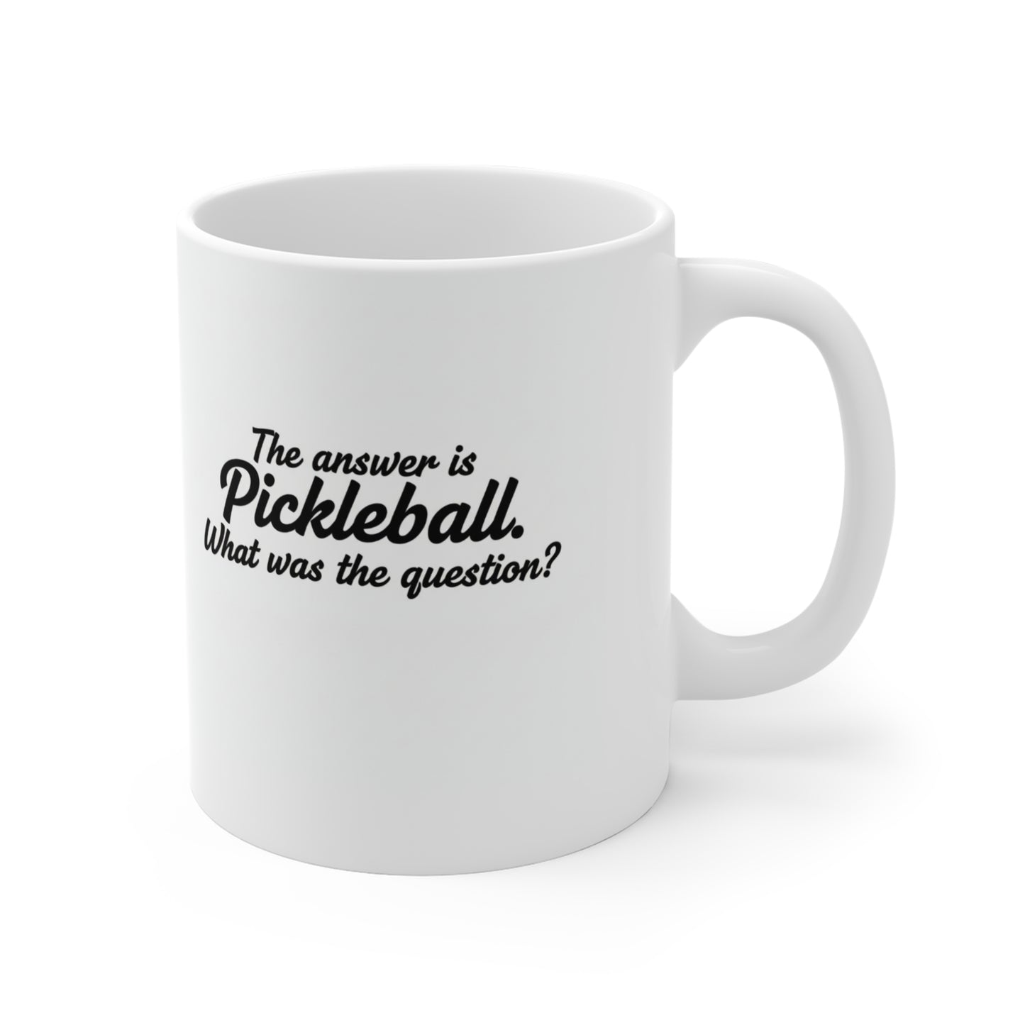 The answer is Pickleball What was the question? Mug | Pickleball Coffee Cup