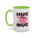 Hug in My Mug Mug | Cute Pink Cup, Heart Coffee Design