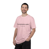 Procrastinators Unite... Tomorrow T-shirt | Funny Text Tee