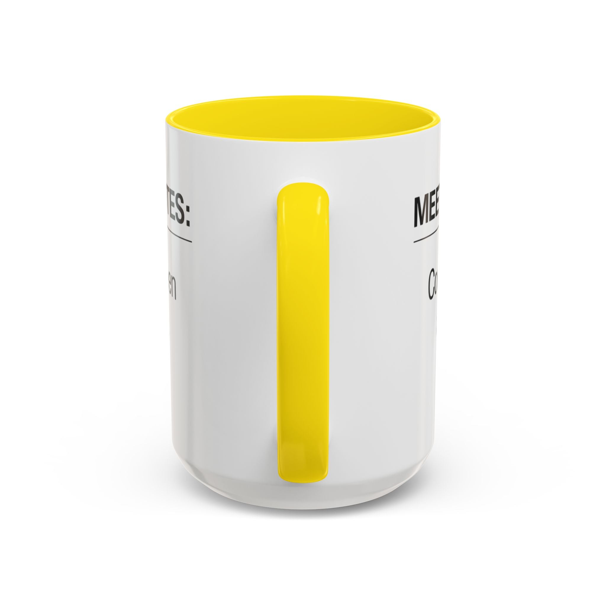 Meeting Notes: Could've Been an Email mug | Accent Coffee Mug 11oz 15oz