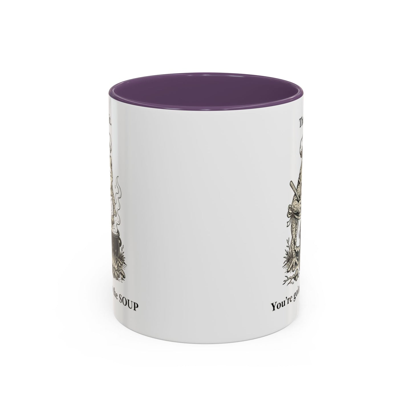 That's it. You're going in the Soup mug | Accent Coffee Mug