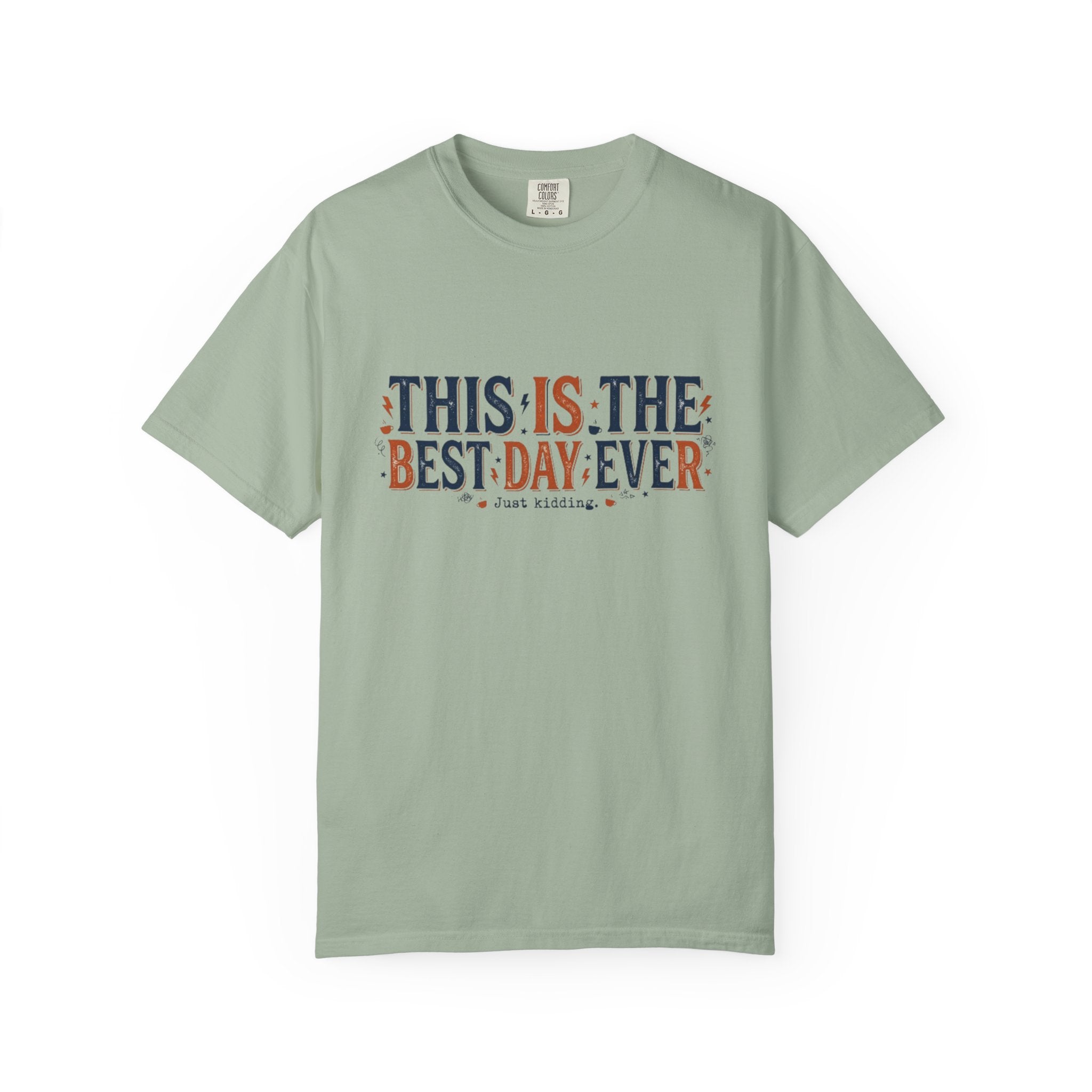 This Is The Best Day Ever shirt | Retro floral typography tee