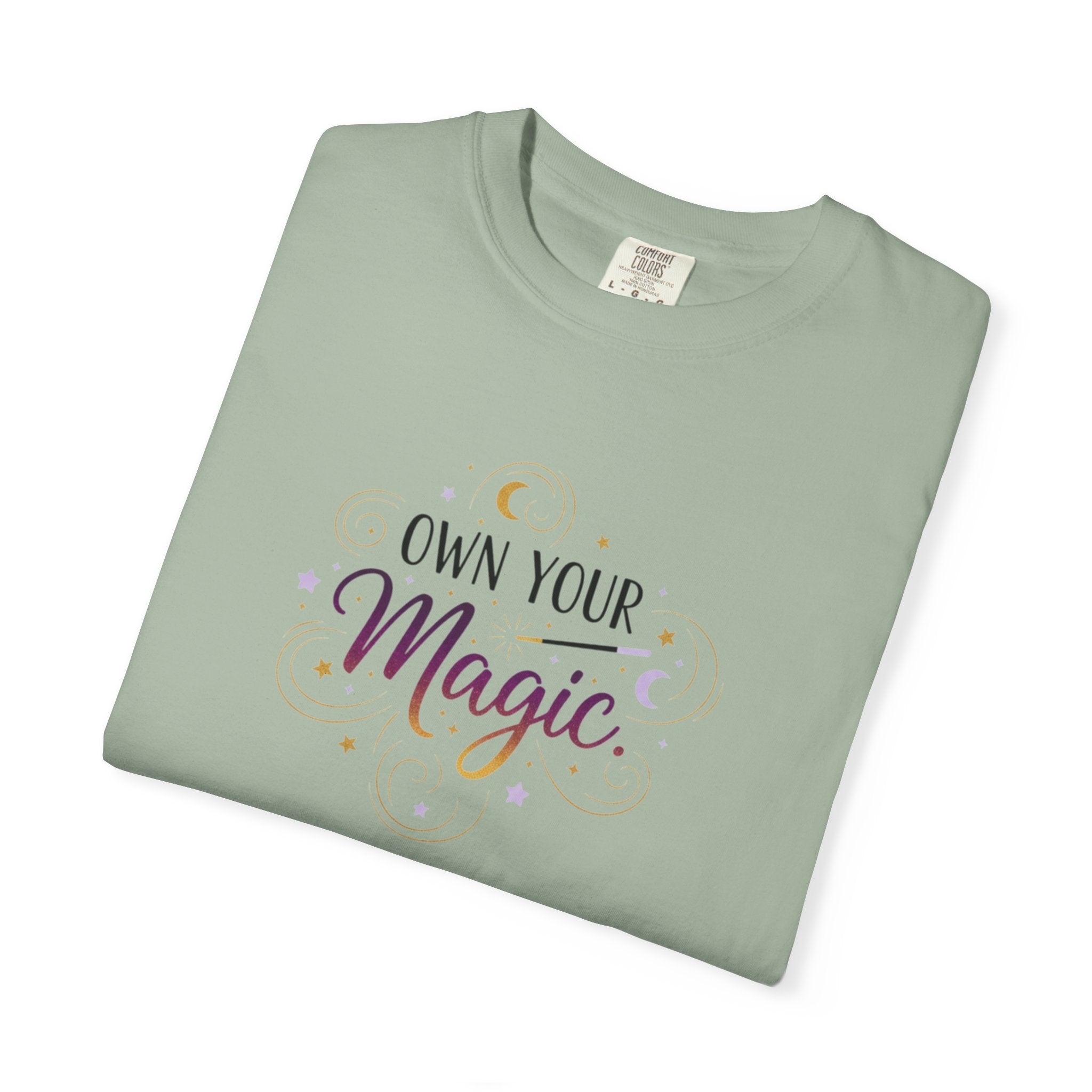 Own Your Magic T-shirt | Inspirational Typography Tee
