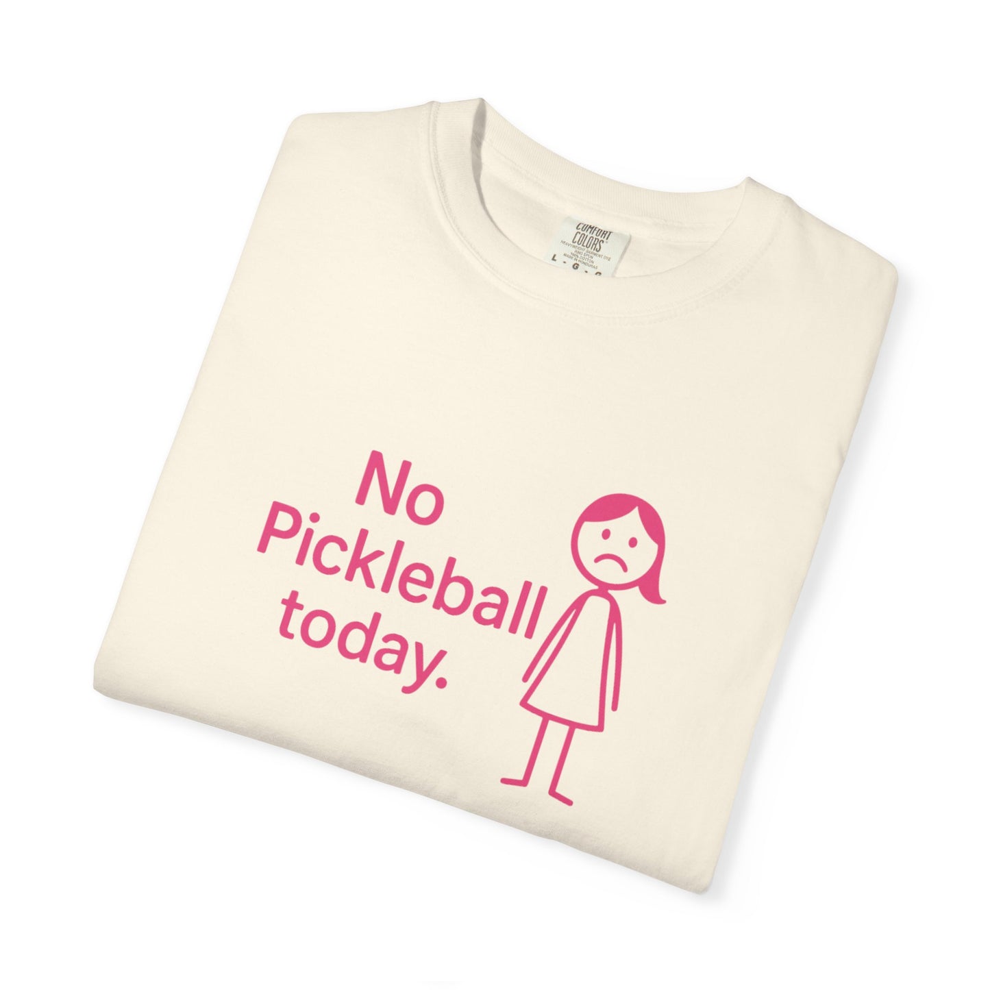 No Pickleball Today T-shirt | Funny Pickleball Saying, Pink Stick Figure Design