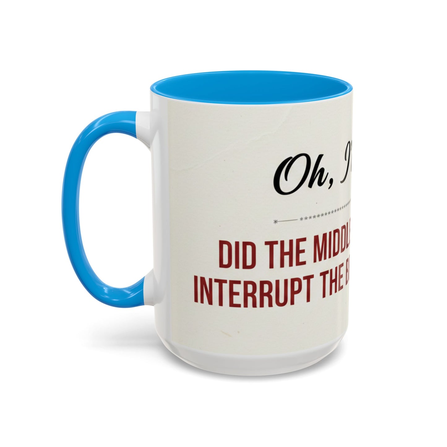I'm Sorry Coffee Mug | Funny Sarcastic Witty Quote Mug