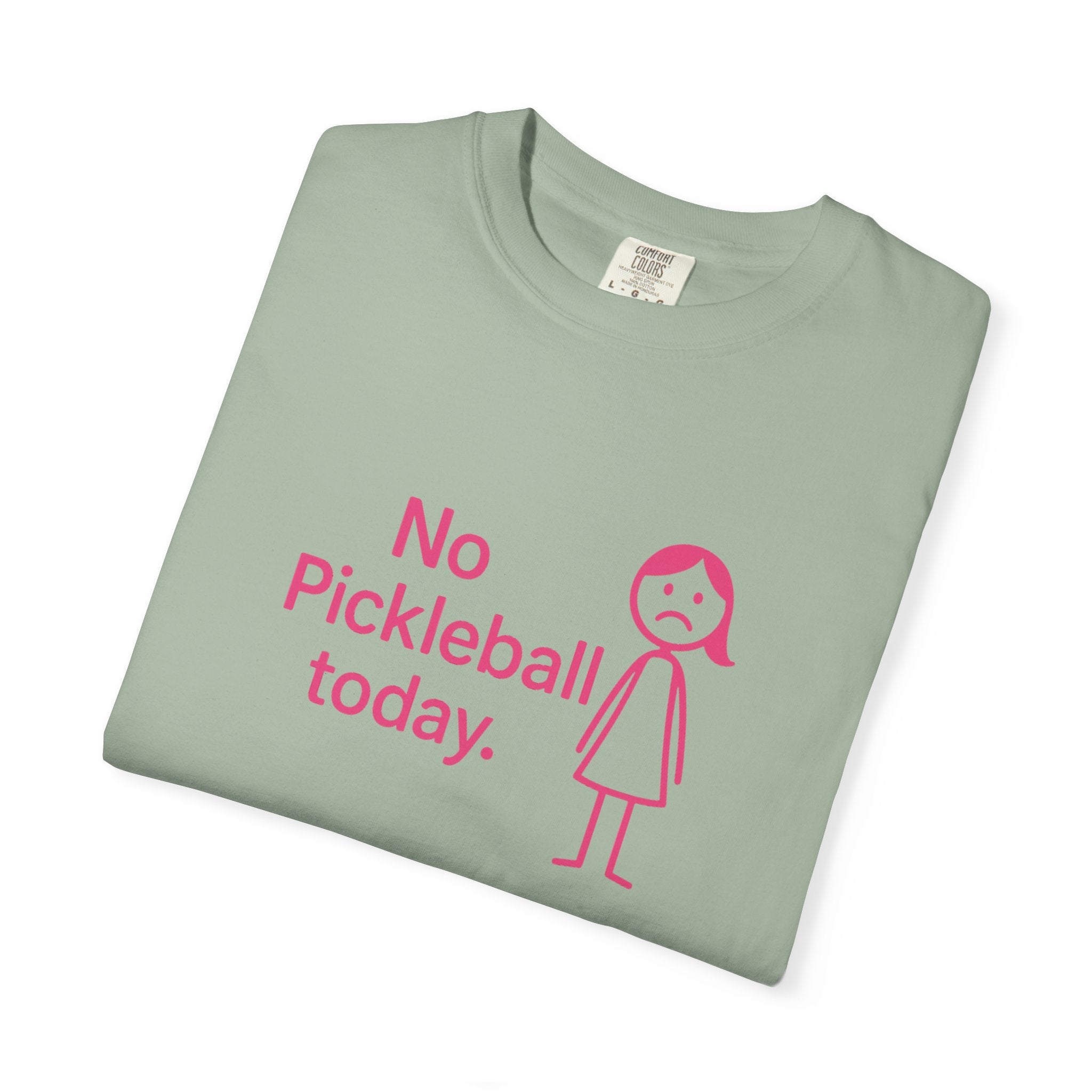 No Pickleball Today T-shirt | Funny Pickleball Saying, Pink Stick Figure Design