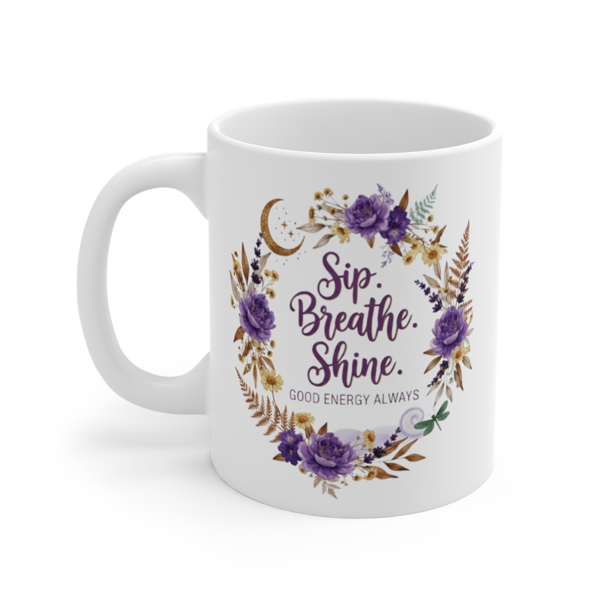 Sip Breathe Shine mug | Floral wreath, purple roses, celestial crescent