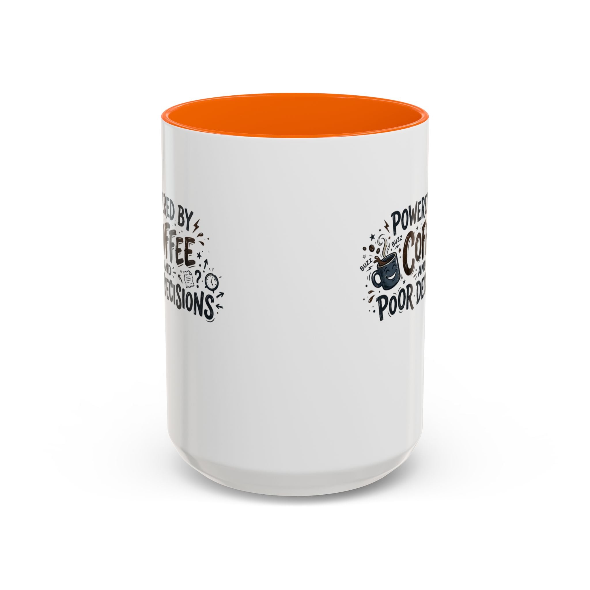 Powered by Coffee and Poor Decisions Mug | Accent Coffee Mug 11oz 15oz