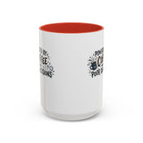 Powered by Coffee and Poor Decisions Mug | Accent Coffee Mug 11oz 15oz