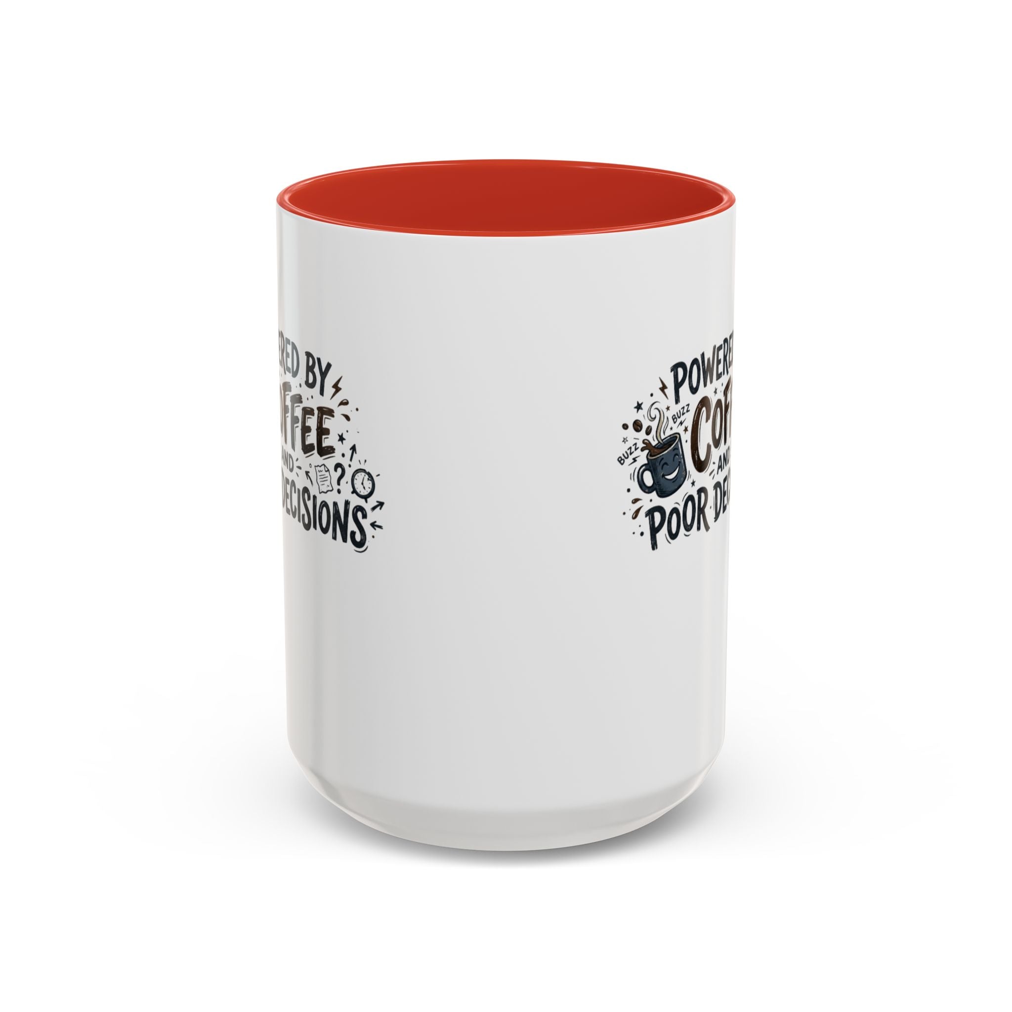 Powered by Coffee and Poor Decisions Mug | Accent Coffee Mug 11oz 15oz