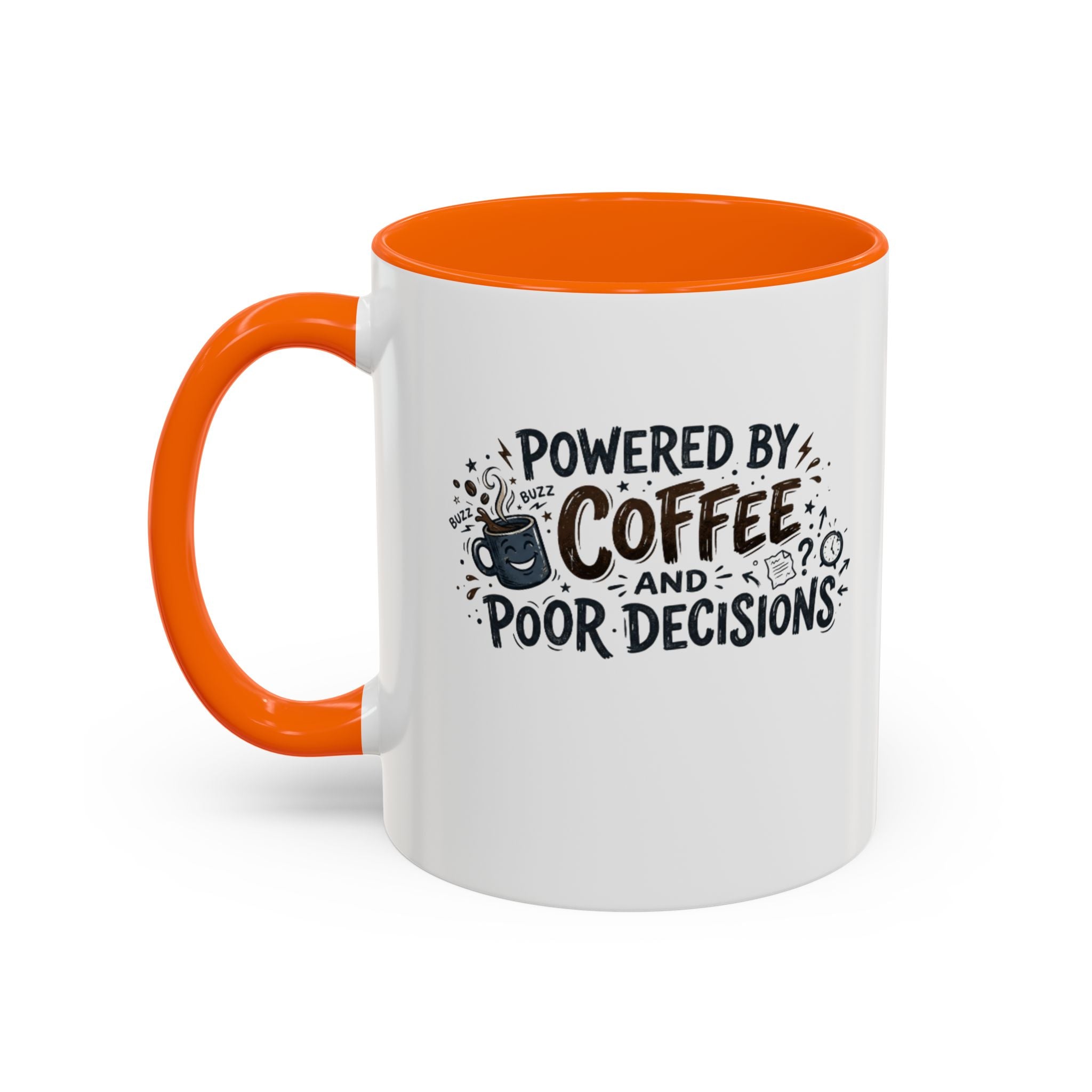 Powered by Coffee and Poor Decisions Mug | Accent Coffee Mug 11oz 15oz