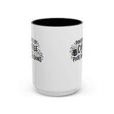 Powered by Coffee and Poor Decisions Mug | Accent Coffee Mug 11oz 15oz