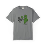 Dill With It Pickle Character T-shirt | Funny Vegan Food Pun Tee