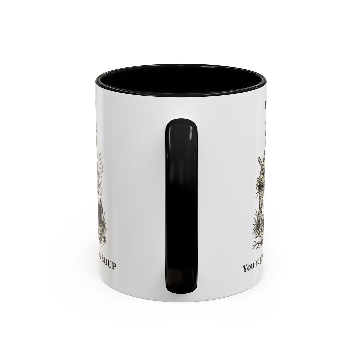 That's it. You're going in the Soup mug | Accent Coffee Mug