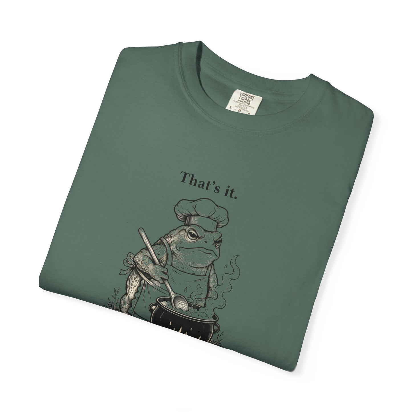 Funny Chef Frog Soup T-shirt | Toad Cooking Quote Tee