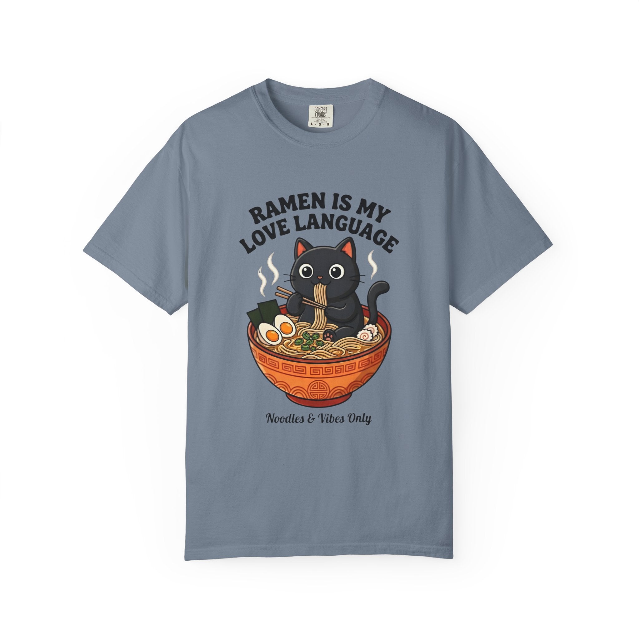 Ramen Is My Love Language T-shirt | Cat in Ramen Bowl Noodles Vibes Tee
