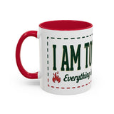 Everything Is Fine funny quote Mug | Colorful 11oz 15oz