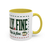 Everything Is Fine funny quote Mug | Colorful 11oz 15oz